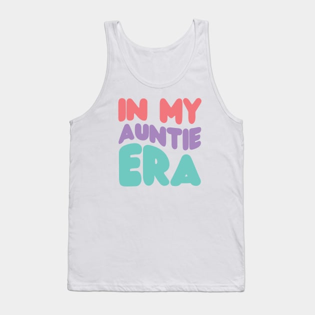 Auntie Era Tank Top by AuntPuppy